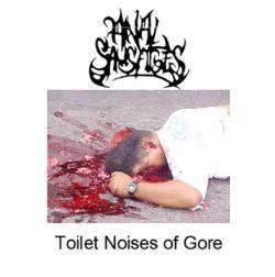 Anal Sausages : Toilet Noises of Gore